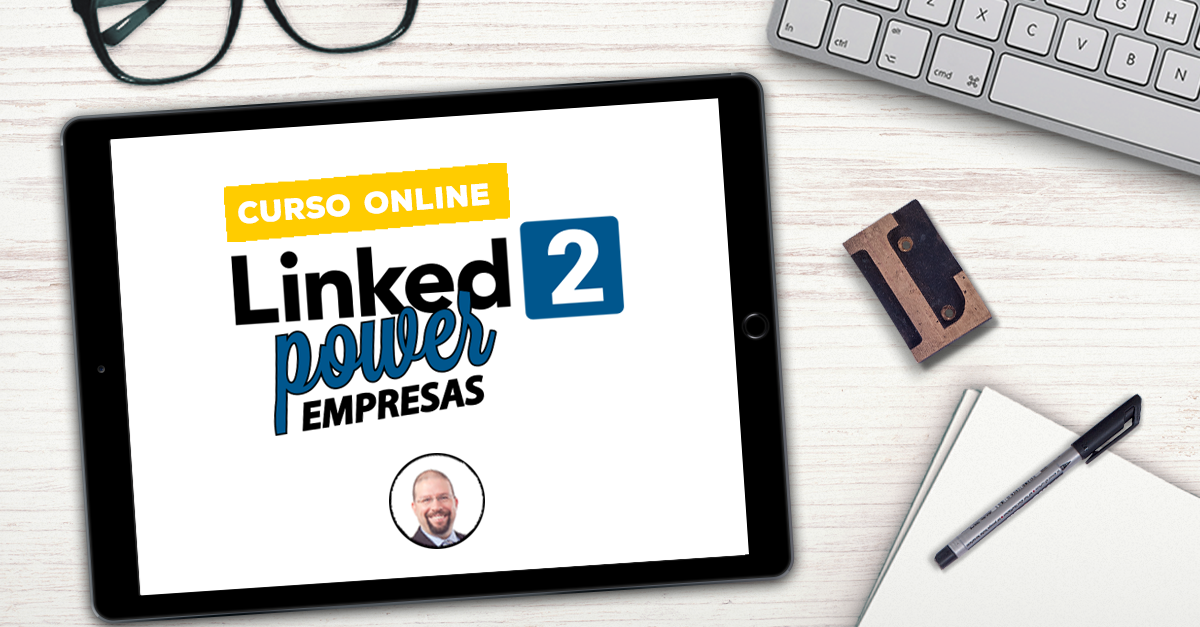 Curso Linked2Power Empresas